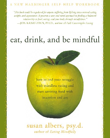 Cover: Eat, Drink, And Be Mindful - Albers PsyD