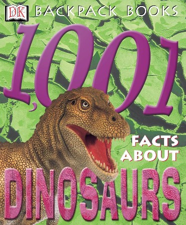 Cover: 1,000 Amazing Dinosaurs Facts - DK