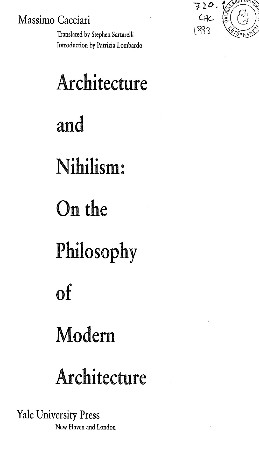 Cover: Architecture and Nihilism - Cacciari