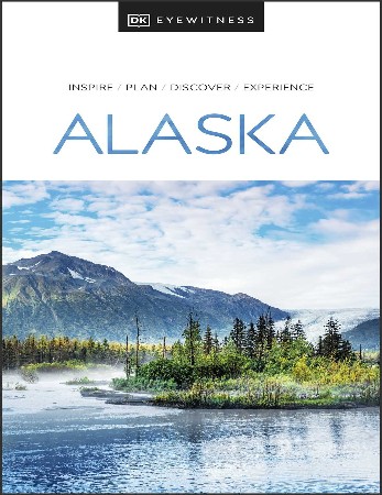 Cover: DK Eyewitness Alaska - Dk Eyewitness