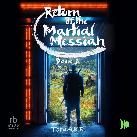 Cover: Return of the Martial Messiah Book 2 - ToraAKR