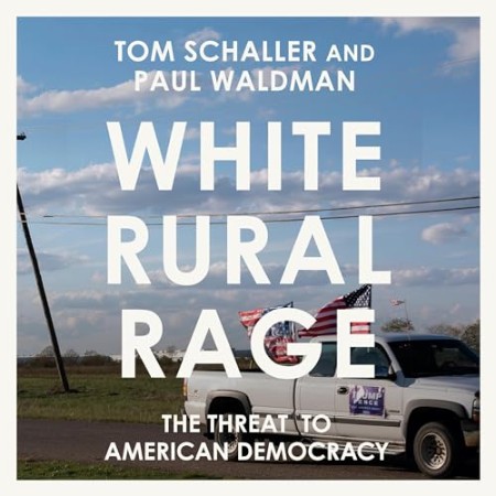 Cover: White Rural Rage - Tom Schaller