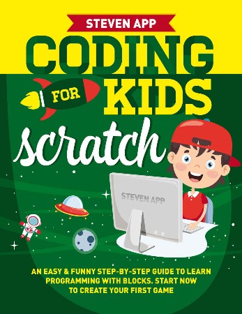 Cover: Computer Programming for Kids: An Easy Step-by-Step Guide for Beginners to Learn Programming and Coding Skills - Sean Damon