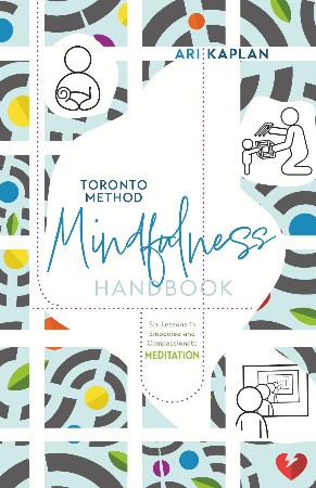 Cover: Toronto Method Mindfulness Handbook - Kaplan