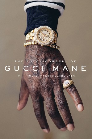 Cover: The Autobiography of Gucci Mane - Mane