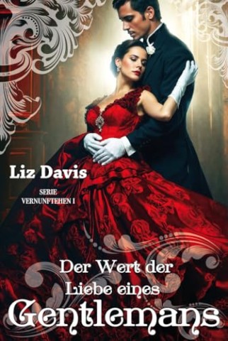 Liz Davis - Der Wert der Liebe eines Gentlemans