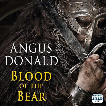 Cover: Blood of the Bear: An epic Viking tale of valour and comradeship - Donald, Angus