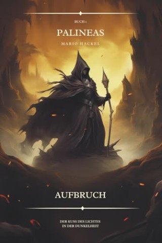 Cover: Mario Hackel - Palineas: Erstes Buch - Aufbruch