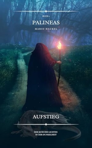 Mario Hackel - Palineas: Zweites Buch - Aufstieg