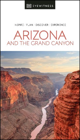 Cover: DK Eyewitness Arizona and the Grand Canyon - Dk Eyewitness