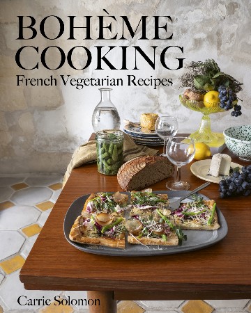 Cover: Boh&egrave;me Cooking: French Vegetarian Recipes - Solomon, Carrie