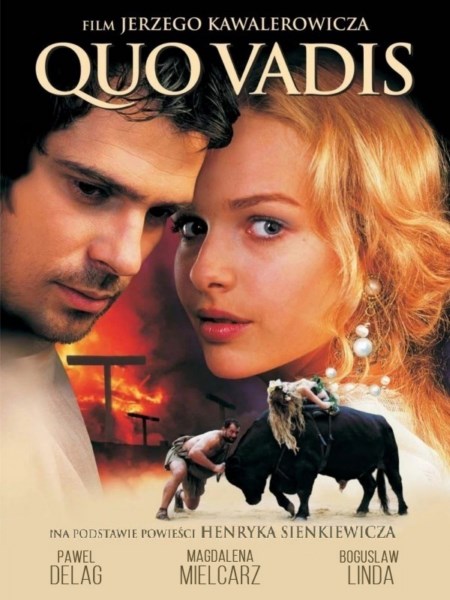 Камо Грядеши / Кво Вадис / Quo Vadis (2001) HDRip / BDRip Камо Грядеши / Кво Вадис / Quo Vadis (2001) HDRip / BDRip