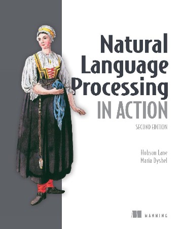 Cover: Natural Language Processing in Action - Lane, Hobson/ Dyshel, Maria