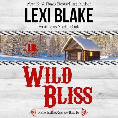 Cover: Wild Bliss - Lexi Blake