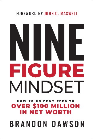 Cover: Nine-Figure Mindset - Brandon Dawson