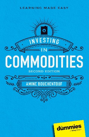 Cover: Investing in Commodities for Dummies - Bouchentouf, Amine