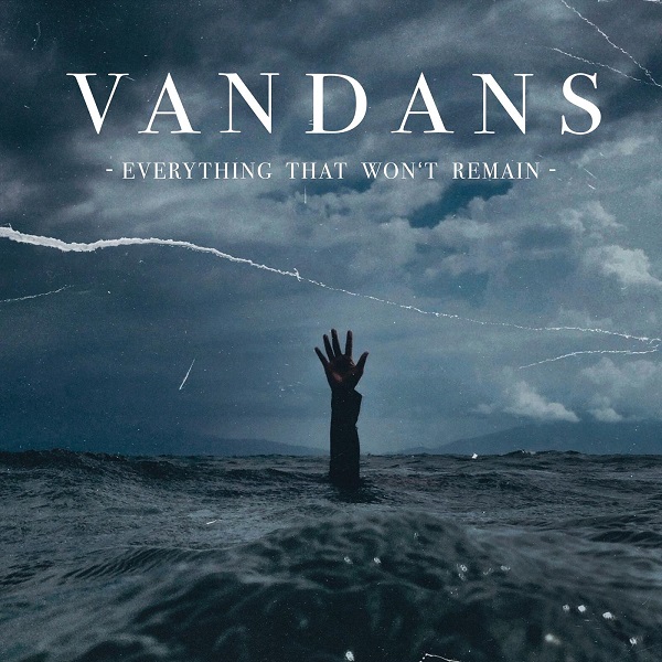 Vandans - Everything That Won't Remain (2025)