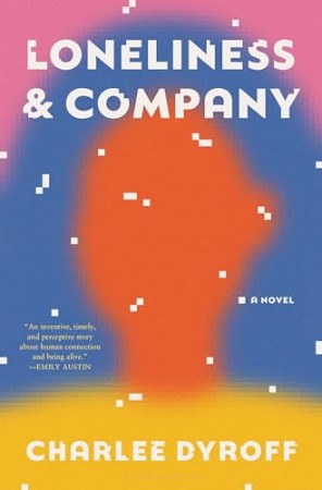 Cover: Loneliness & Company - Dyroff, Charlee