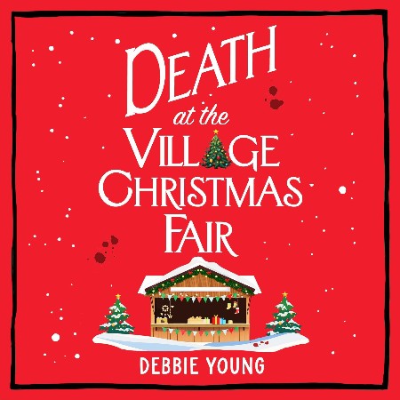 Cover: Death at the Village Christmas Fair - Debbie Young