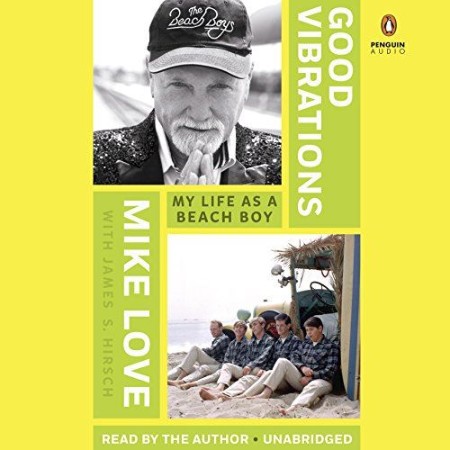 Cover: Good Vibrations: My Life as a Beach Boy - Love, Mike