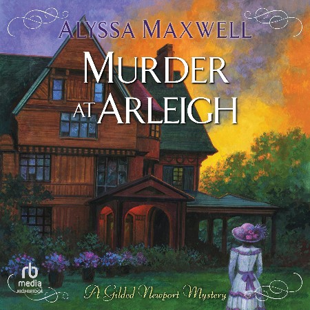 Cover: Murder at Arleigh - Alyssa Maxwell