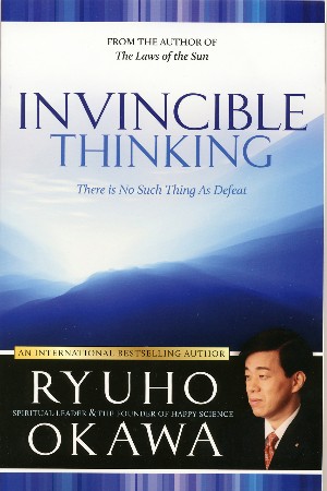 Cover: Invincible Thinking: There Is No Such Thing As Defeat - Ryuho Okawa