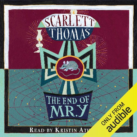 Cover: End of Mr Y - Scarlett Thomas