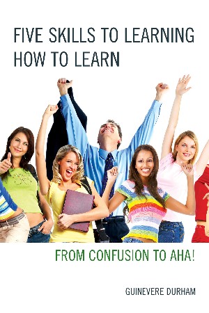 Cover: Five Skills to Learning How to Learn - Durham, Guinevere;