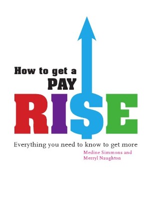 Cover: How to Get a Pay Rise - M Simmins