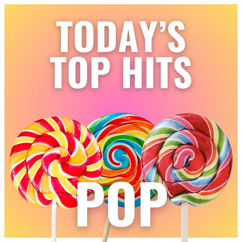 Today's Top Hits - Pop (2025)
