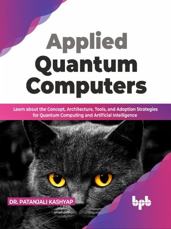 Cover: Applied Quantum Computers - Patanjali Kashyap