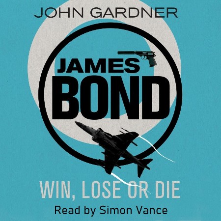Cover: Win Lose or Die - Gardner, John
