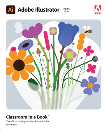 Cover: Adobe Illustrator CC Classroom in a Book - Wood, Brian