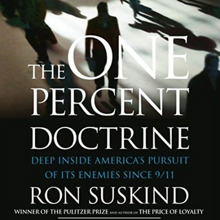 Cover: The One Percent Doctrine - Ron Suskind