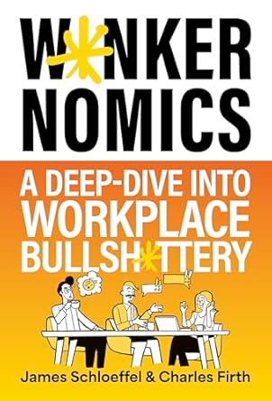 Cover: Wankernomics - James Schloeffel, Charles Firth