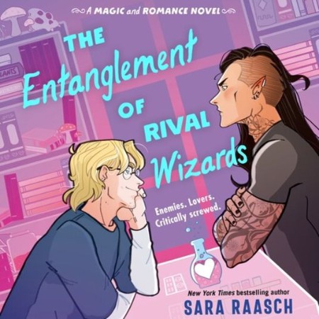 Cover: The Entanglement of Rival Wizards - Sara Raasch