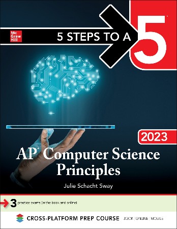 Cover: 5 Steps to a 5: AP Computer Science Principles 2022 Elite Student Edition - Sway, Julie Schacht