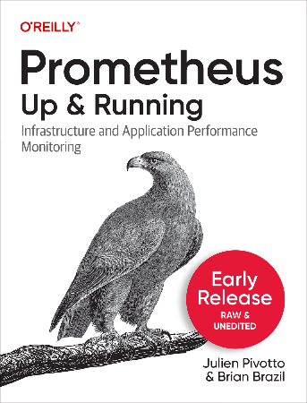 Cover: Prometheus: Up & Running, 2nd Edition - Julien Pivotto, Brian Brazil
