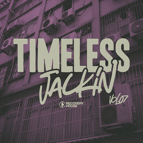 Timeless Jackin Vol. 07 (2025)