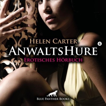 Cover: Anwaltshure Band 4 | Erotischer Roman - Helen Carter