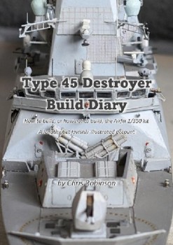 Type 45 Destroyer Build Diary