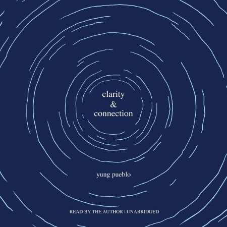 Claridad y conexión / Clarity and Connection - [AUDIOBOOK]
