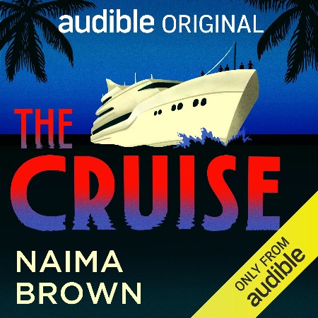 Cover: The Cruise - Naima Brown