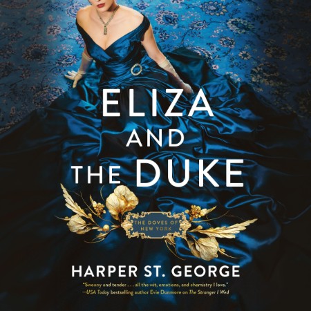 Eliza and the Duke: 2 (The Doves of New York) - [AUDIOBOOK]