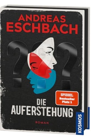 Cover: Andreas Eschbach - Die Drei Fragezeichen - Die Auferstehung