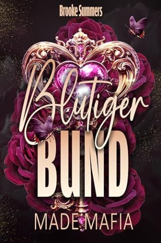 Cover: Brook Summers - Blutiger Bund: Made Mafia