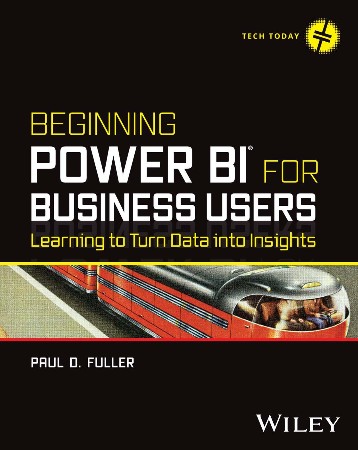Cover: Beginning Power BI for Business Users - Paul D. Fuller
