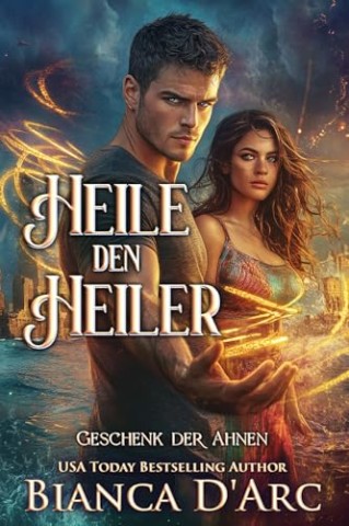 Cover: Bianca Darc - Heile den Heiler