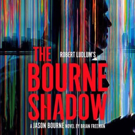 Robert Ludlum's The Bourne Shadow - [AUDIOBOOK]
