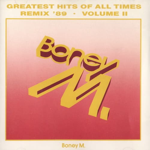 Boney M. - 1988-1989 - Greatest Hits Of All Times (2CD) (1988-1989) APE